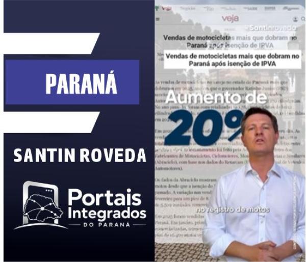 Santin Roveda: Paraná na frente - o menor IPVA do Brasil e um Detran cada vez mais próximo das pessoas